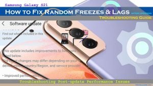 Samsung Galaxy S21 Randomly Freezes And Lags After An Update | Quick Fixes