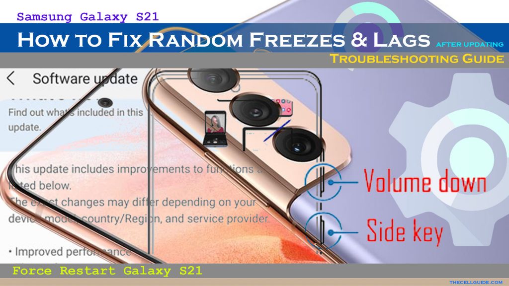 fix galaxy s21 randomly freezes lags after updating forcerestart