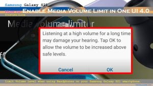 How to Enable Media Volume Limit on Samsung Galaxy S21 (One UI 4.0)