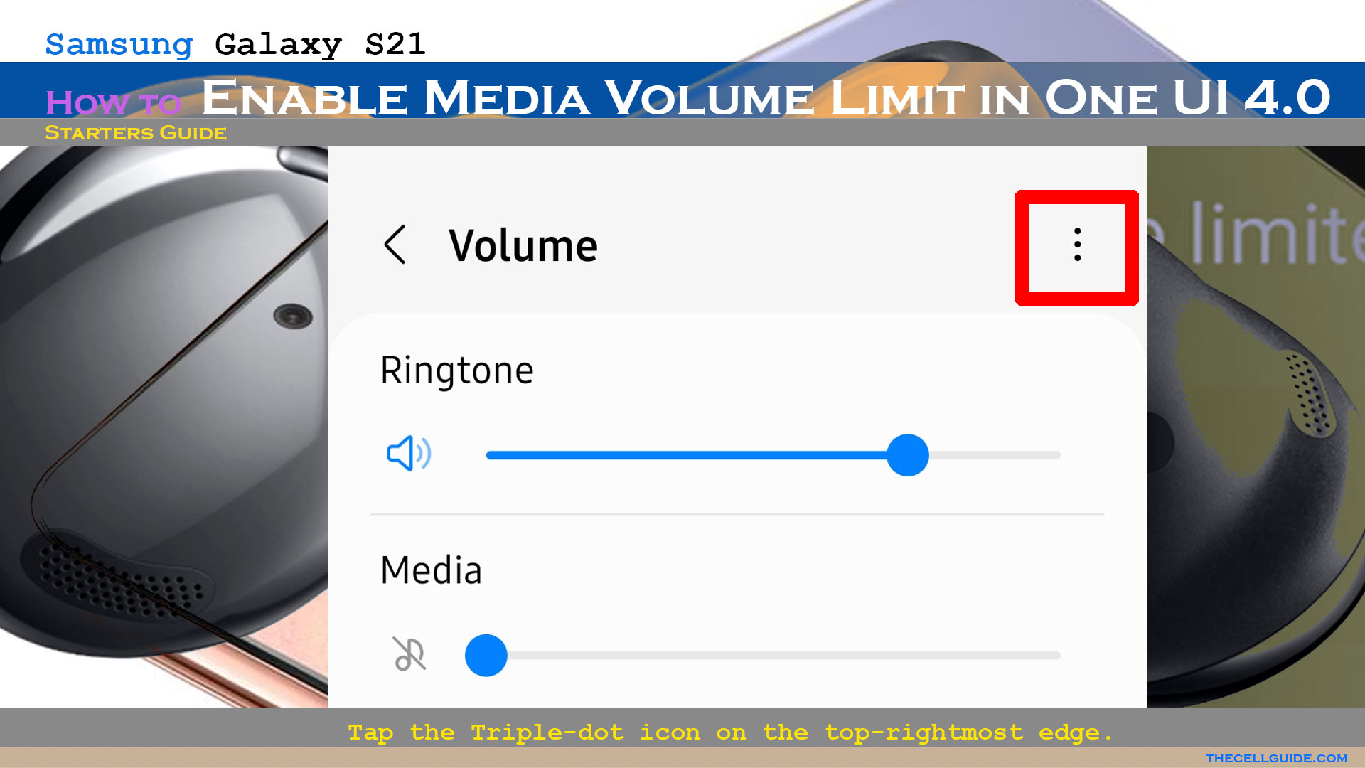 How to Enable Media Volume Limit on Samsung Galaxy S21 (One UI 4.0)