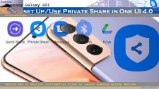 Samsung S21 private share app