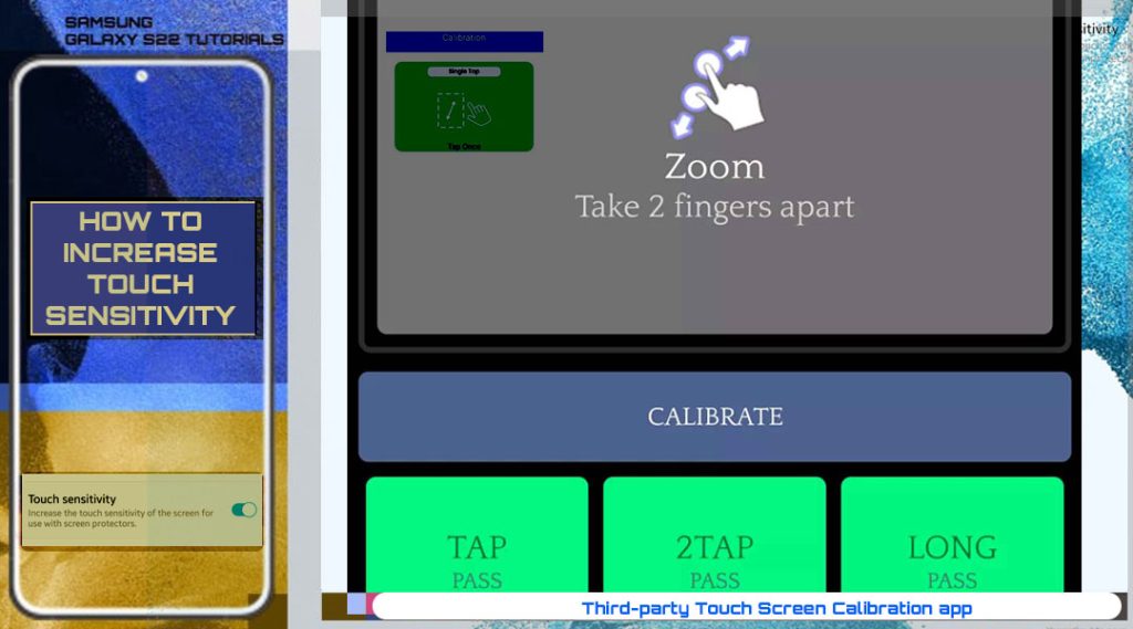 increase touch sensitivity galaxys22 app