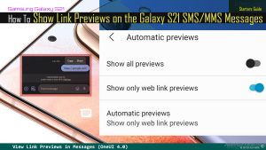 How to Show Link Previews on Samsung Galaxy S21 Messages (OneUI 4.0)