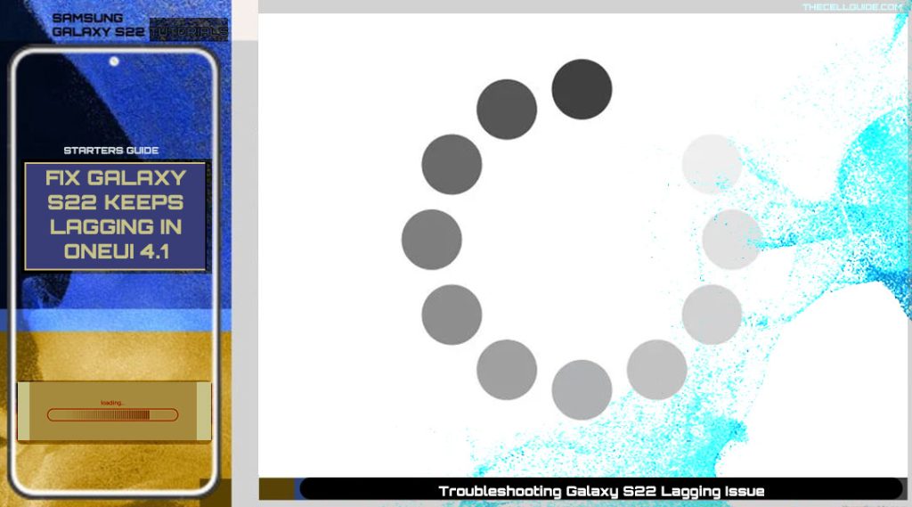 fix galaxy s22 keeps lagging in oneUI4 featured