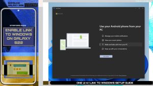 How to Enable/Set Up Link to Windows on Galaxy S22 (OneUI 4.1)