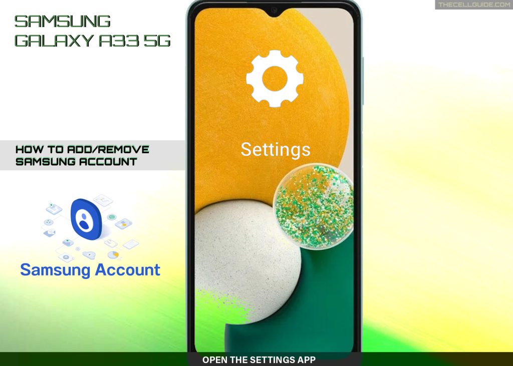 add remove samsung account galaxy a33 SETTINGS