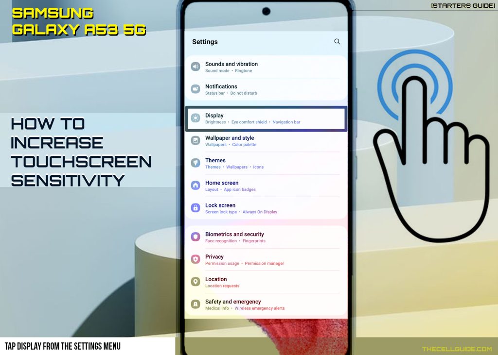 How to Improve Touchscreen Sensitivity on Samsung Galaxy A53 5g