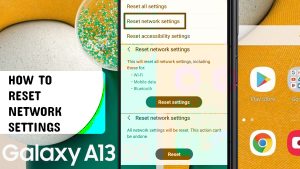 How To Reset Network Settings on Samsung Galaxy A13 5g