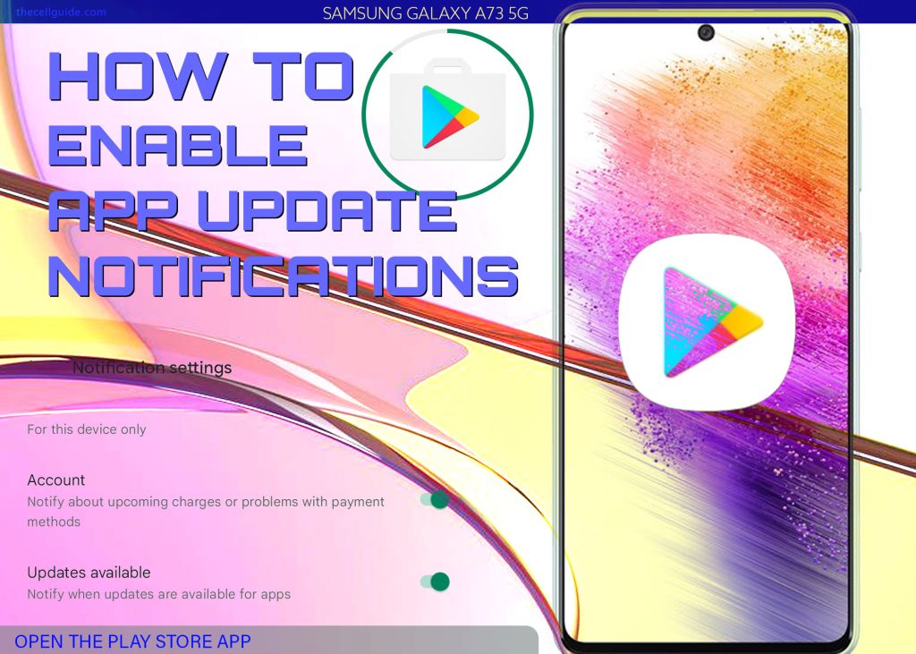 enable play store app update notifications galaxy a73 APP