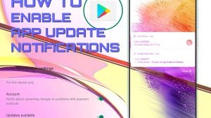 How to Enable App Update Notifications on Samsung Galaxy A73 5g Play Store