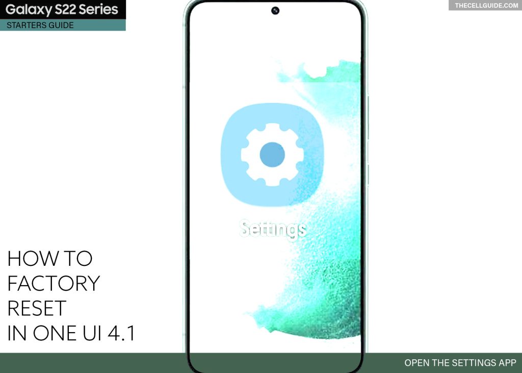factory reset galaxy s22 SETTINGS