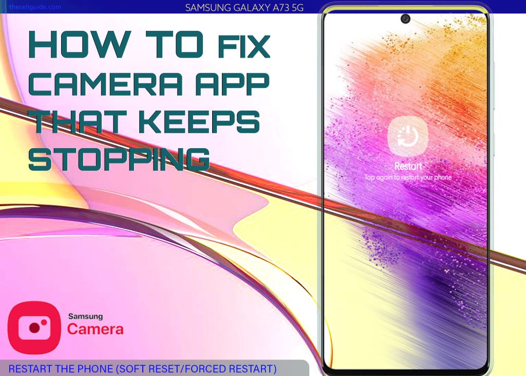 fix Galaxy A73 camera app keeps stopping RESTART