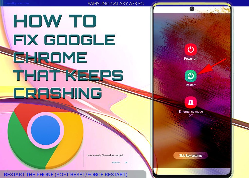 fix Galaxy A73 chrome keeps crashing RESTART