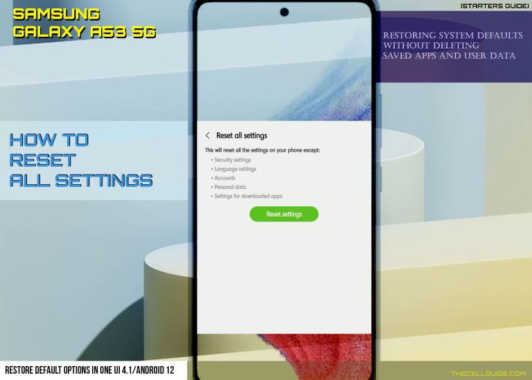 How to Reset All Settings on Galaxy A53 5g without Deleting User Data