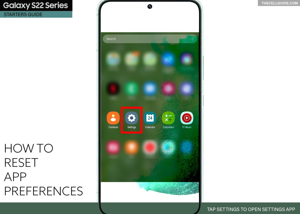 reset app preferences galaxy s22 SETTINGS