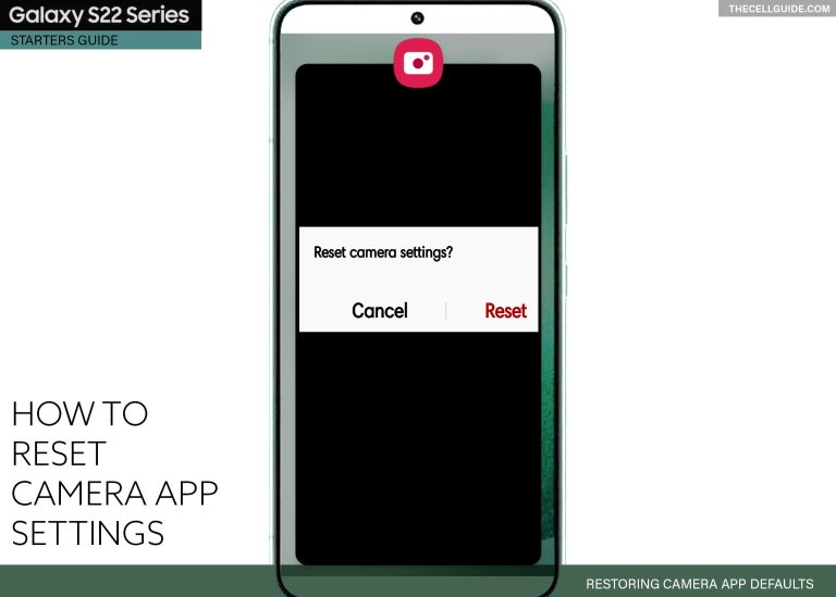How to Reset Camera App Settings on Samsung Galaxy S22