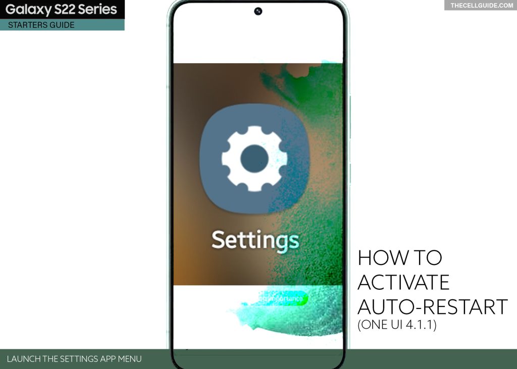 activate auto restart galaxy s22 SETTINGS