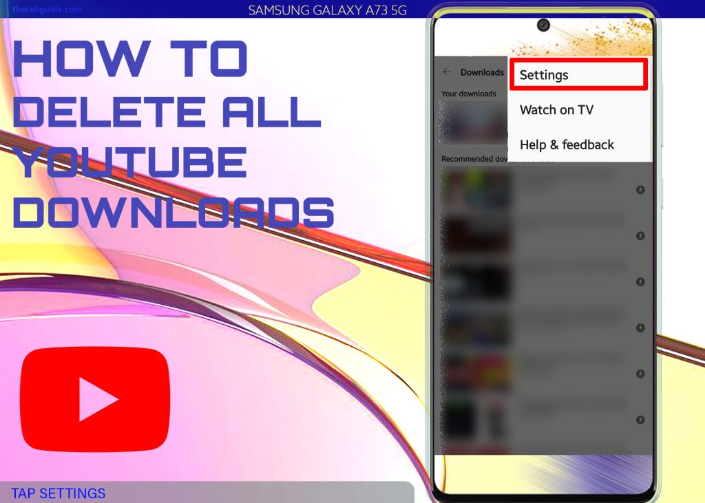 delete youtube downloads galaxy a73 SETTINGS
