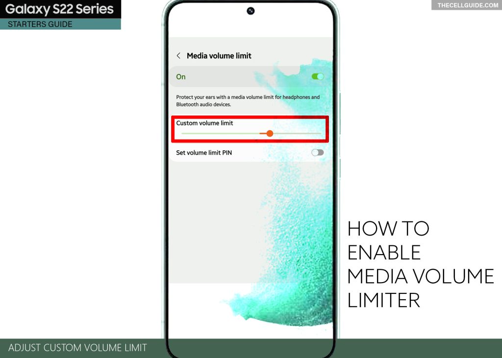 enable media volume limit galaxy s22 CVL