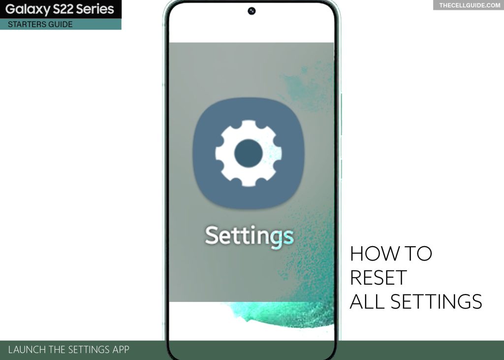 reset all settings galaxy s22 SETTINGS