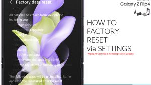 How to Factory Reset Samsung Galaxy Z Flip4 via Settings