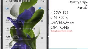 How to Unlock Developer Options on Galaxy Z Flip4
