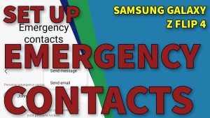 How to Add an Emergency Contact on Galaxy Z Flip4
