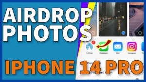 How To AirDrop Photo To Other Devices From Apple iPhone 14 Pro