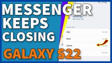 messenger keeps closing galaxy s22 6