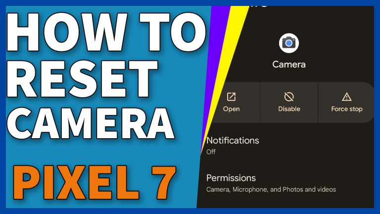 How To Reset The Camera On Google Pixel 7