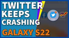 twitter keeps crashing galaxy s22 6