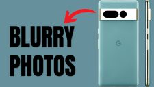 fix google pixel camera blurry