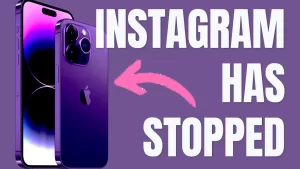 How To Fix Instagram Has Stopped on an iPhone