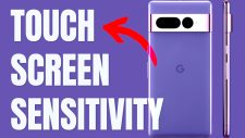 improve touchscreen sensitivity google pixel