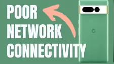 fix poor network connectivity google pixel