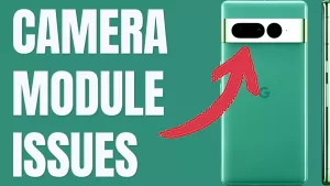 Solutions to Damaged Camera Lens / Hardware Issues with Camera Module on Google Pixel