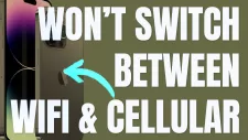 iphone wont switch between wifi and cellular