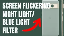 google pixel night light blue light filter flickering