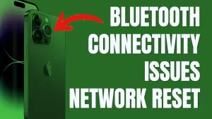 Resetting Network Settings on Your iPhone to Improve Bluetooth Connectivity