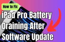 How to Fix iPad Pro Battery Draining After Software Update