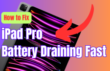 How to Fix iPad Pro Battery Draining Fast