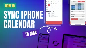 Step-by-Step Guide to Sync iPhone Calendar to Mac