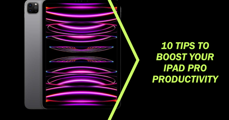 Ways to Supercharge Your iPad Pro Productivity