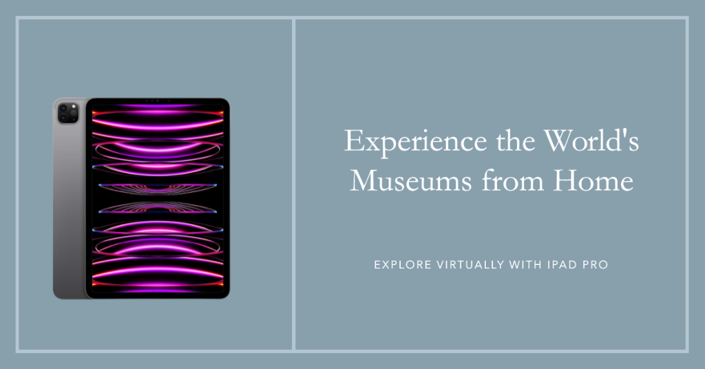 Virtual Museum Tours