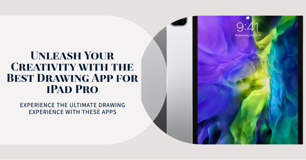 Choose the best app for drawing on your iPad Pro