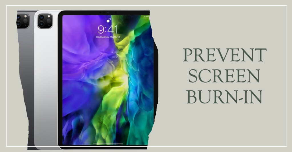 Screen Burn-In Solutions