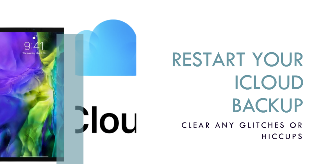 Restart iCloud Backup