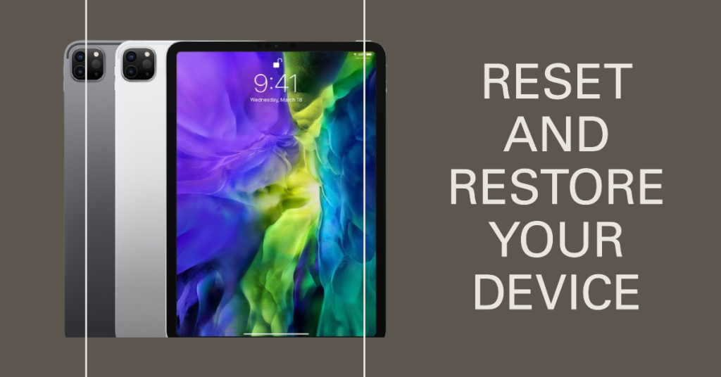 Factory Reset and Restore