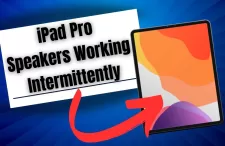 iPad Pro Speakers Working Intermittently