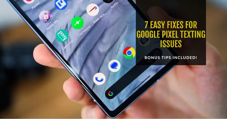 Fix Google Pixel Not Sending Text Messages